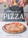 King Arthur Baking Company's Book of Pizza